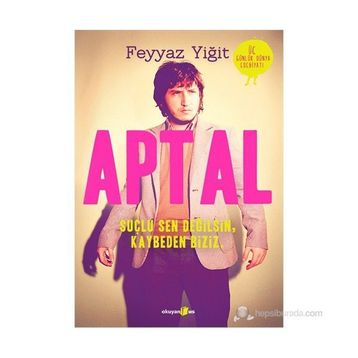 Aptal - Feyyaz Yiğit