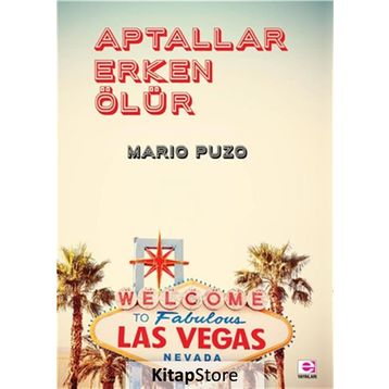 Aptallar Erken Ölür - Mario Puzo