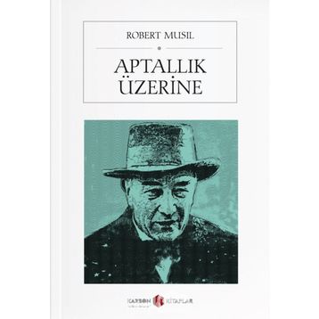 Aptallık Üzerine - Robert Musil