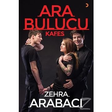 Ara Bulucu - Kafes - Zehra Arabacı