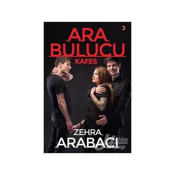 Ara Bulucu - Kafes - Zehra Arabacı