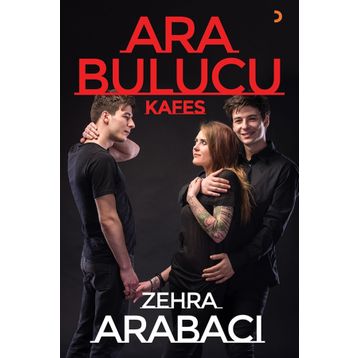 Ara Bulucu - Kafes - Zehra Arabacı