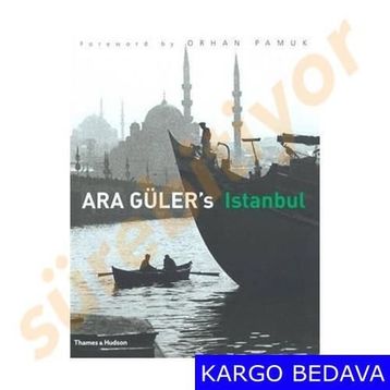 Ara Guler’s Istanbul - Ara Güler Orhan Pamuk