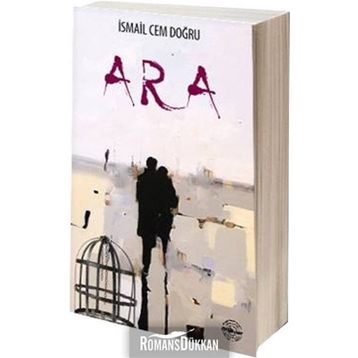 Ara - İsmail Cem Doğru