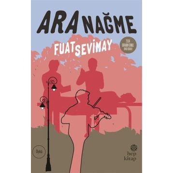 Ara Nağme - Fuat Sevimay