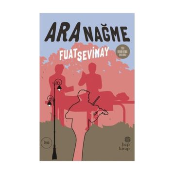 Ara Nağme - Fuat Sevimay