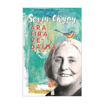 Ara Sıra ve Daima - Sevin Okyay