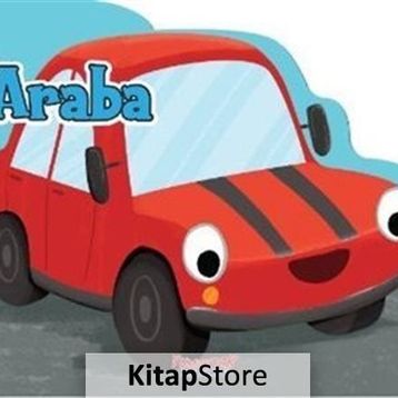 Araba / Şekilli Kitap / Yumurcak Yayınları