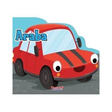 Araba / Şekilli Kitap / Yumurcak Yayınları