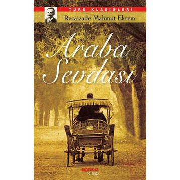 ARABA SEVDASI (CEP BOY) - RECAIZADE MAHMUT EKREM