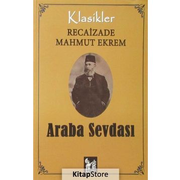Araba Sevdası - Recaizade Mahmud Ekrem