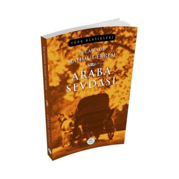 Araba Sevdası - Recaizade Mahmud Ekrem