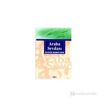 Araba Sevdası - Recaizade Mahmud Ekrem