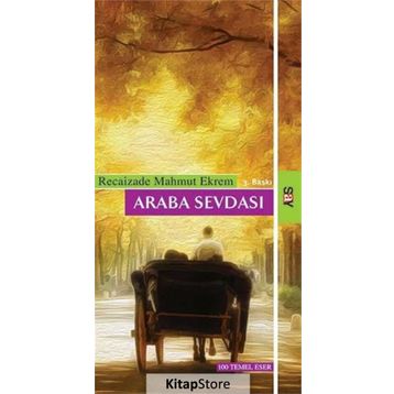 Araba Sevdası - Recaizedi Mahmut Ekrem