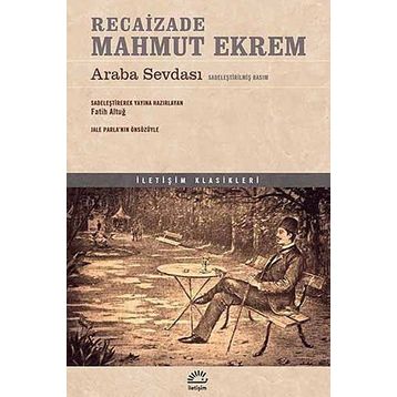 Araba Sevdası - Sadeleştirilmiş Basım - Recaizedi Mahmut Ekrem