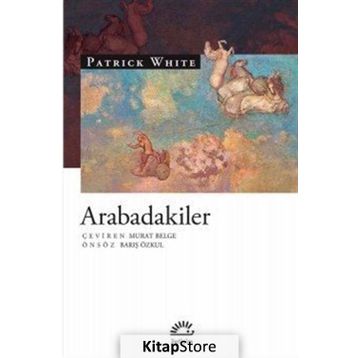 Arabadakiler - Patrick White