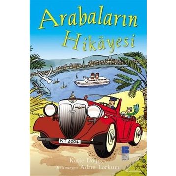 Arabaların Hikayesi - Katie Daynes