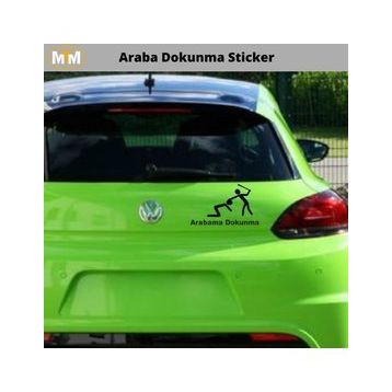 Arabama Dokunma! Oto Sticker