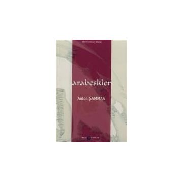 ARABESKLER - ANTON ŞAMMAS