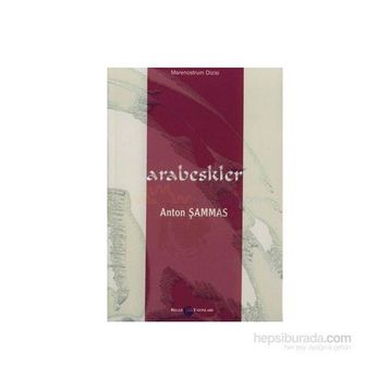 ARABESKLER - ANTON ŞAMMAS