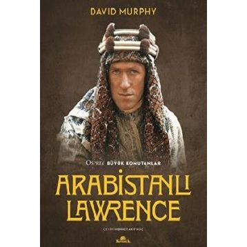 Arabistanlı Lawrence - David Murphy