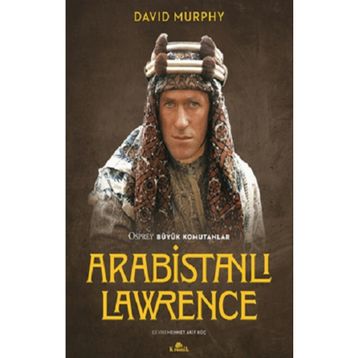 Arabistanlı Lawrence - David Murphy