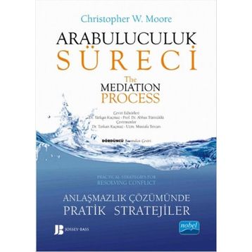 Arabuluculuk Süreci - Christopher W. Moore