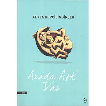 Arada Aşk Var - Feyza Hepçilingirler