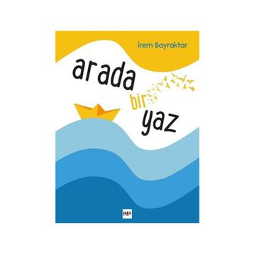 Arada Bir Yaz - İrem Bayraktar