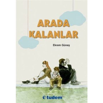 Arada Kalanlar - Akın Bodur