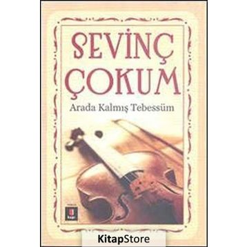 Arada Kalmış Tebessüm - Sevinç Çokum