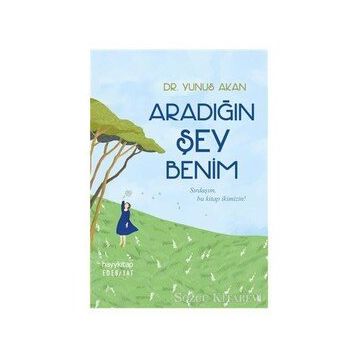 Aradığın Şey Benim - Yunus Akan