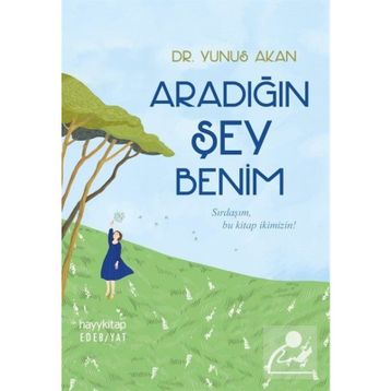 Aradığın Şey Benim - Yunus Akan