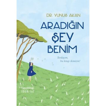 Aradığın Şey Benim - Yunus Akan
