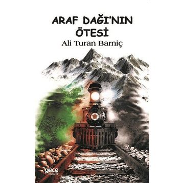 Araf Dağı nın Ötesi - Ali Turan Barnıç