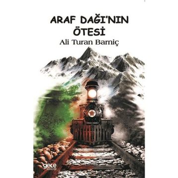 Araf Dağı nın Ötesi - Ali Turan Barnıç
