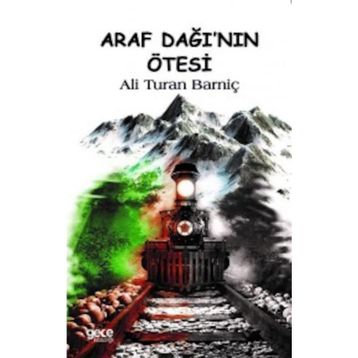 Araf Dağı nın Ötesi - Ali Turan Barnıç