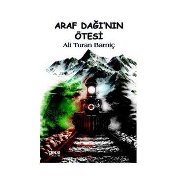 Araf Dağı nın Ötesi - Ali Turan Barnıç