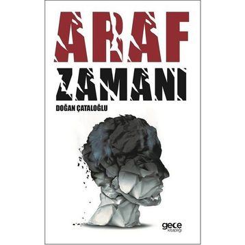 Araf Zamanı - Doğan Çataloğlu