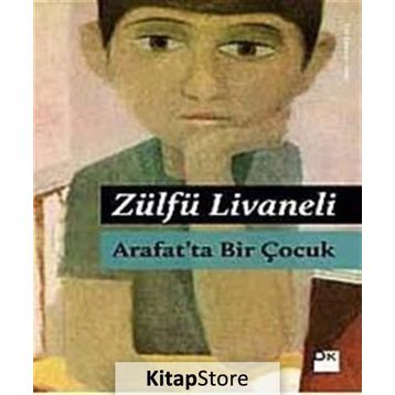 Arafat'ta Bir Çocuk - Zülfü Livaneli