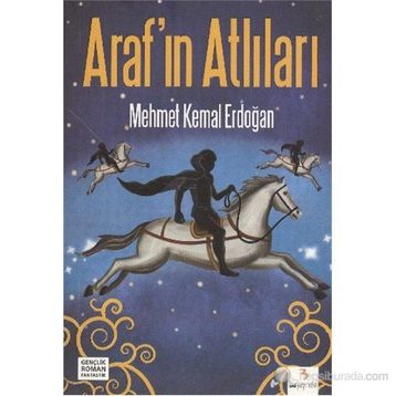 ARAF'IN ATLILARI - MEHMET KEMAL ERDOĞAN