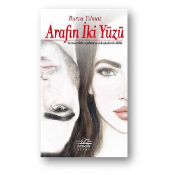 Arafın İki Yüzü - Burcu Yılmaz