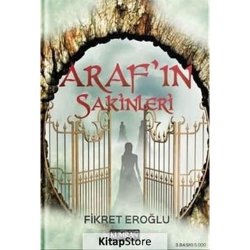 Araf’ın Sakinleri - Fikret Eroğlu