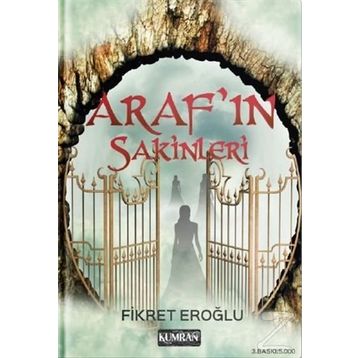 Araf’ın Sakinleri - Fikret Eroğlu