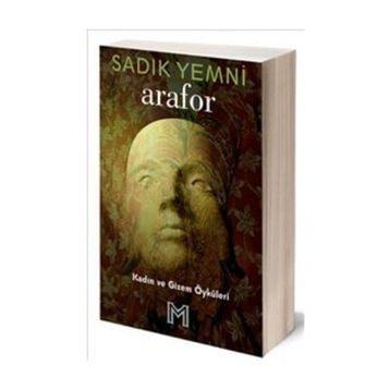 ARAFOR KADIN VE GIZEM ÖYKÜLERİ - SADIK YEMNI