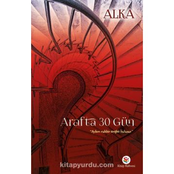 Arafta 30 Gün - Şafak Alka