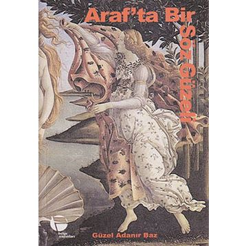 ARAF'TA BIR SÖZ GÜZELİ - GÜZEL ADANIR BAZ
