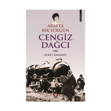 Arafta Bir Sürgün - Cengiz Dağcı