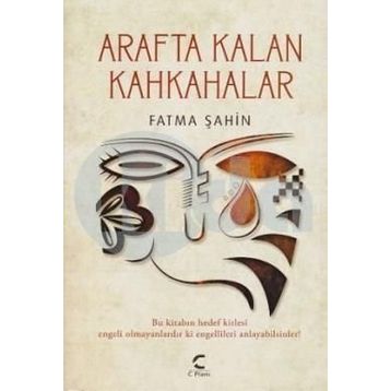 Arafta Kalan Kahkahalar - Fatma Şahin