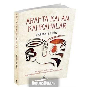 Arafta Kalan Kahkahalar - Fatma Şahin